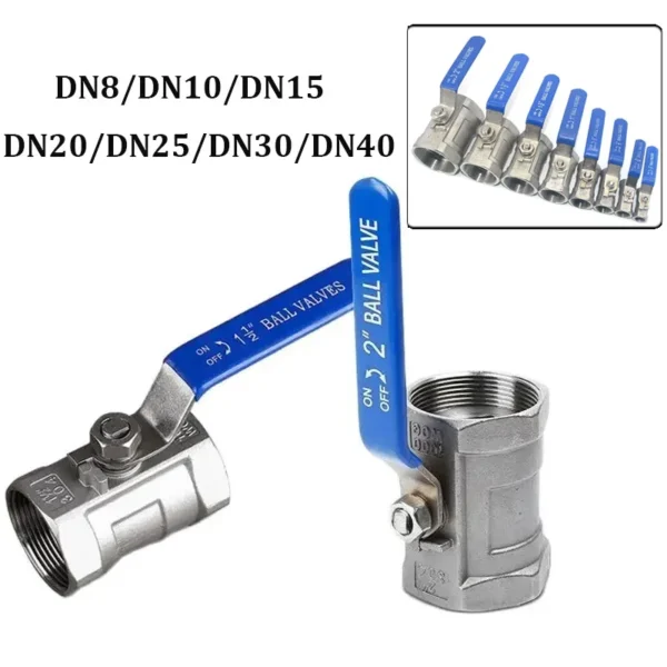 1/4" 3/8" 3/4" 1" 1-1/4"1-1/2" 2” BSPT Stainless Steel SS304 Pipe Ball Valve Female Threaded Sanitary ON-OFF Ball Valve Straight